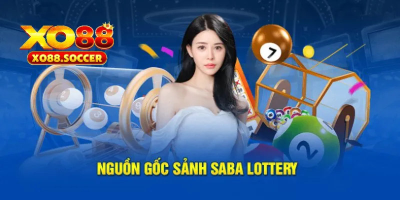 Sơ lược về SABA lottery